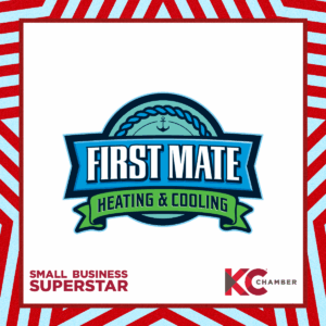 First Mate Heating & Cooling logo with Small Business Superstar recognition from the KC Chamber.